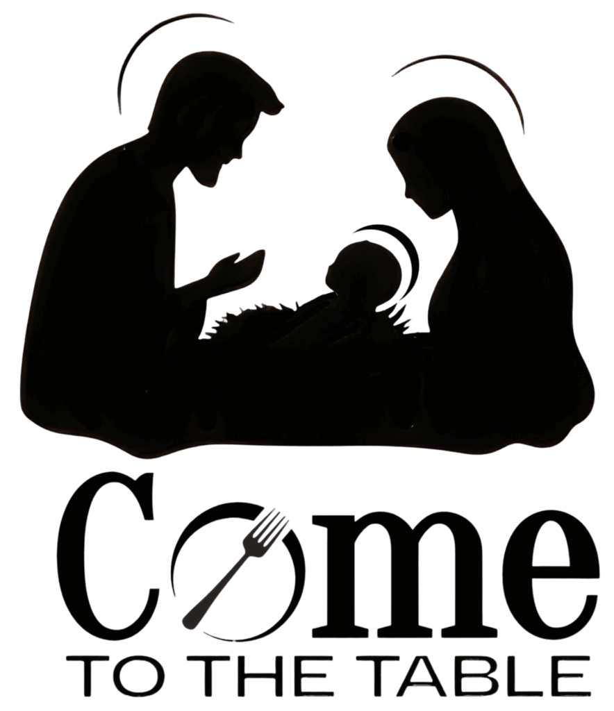 Silhouette of Mary and Joseph praying over Jesus in a manger with the words 'Come to the Table' below.